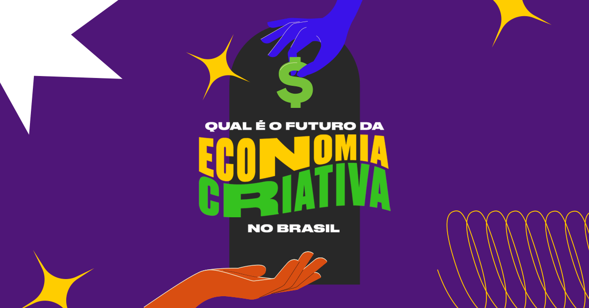 Como economia criativa do  tem gerado oportunidades no Brasil