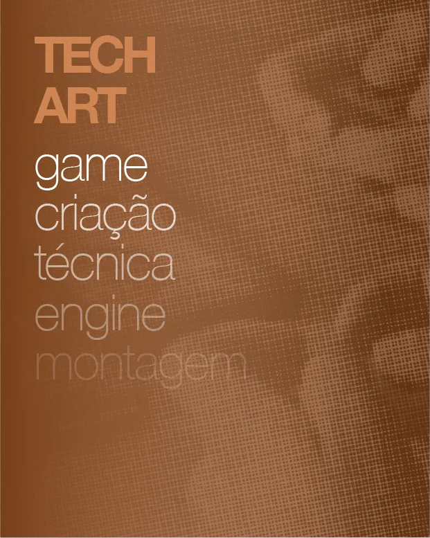 Tech Art: Criação de Arte para Game Engine