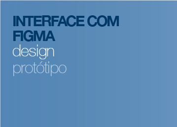 Design de Interface com Figma